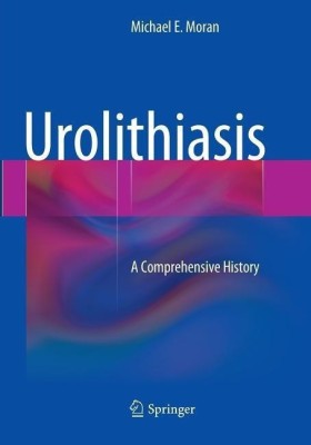 Urolithiasis(English, Paperback, Moran Michael E.)