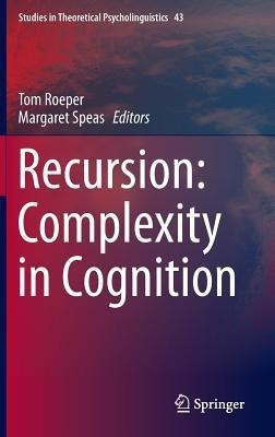 Recursion: Complexity in Cognition(English, Hardcover, unknown)