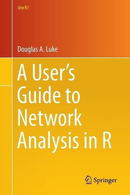A User's Guide to Network Analysis in R(English, Paperback, Luke Douglas)