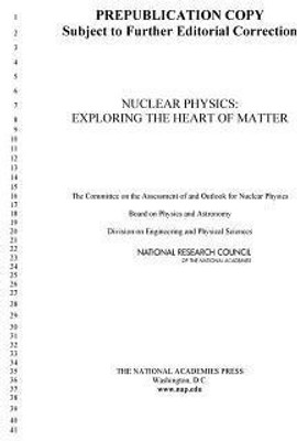Nuclear Physics(English, Paperback, The Committee on the Assessment of, Outlook for Nuclear Physics)