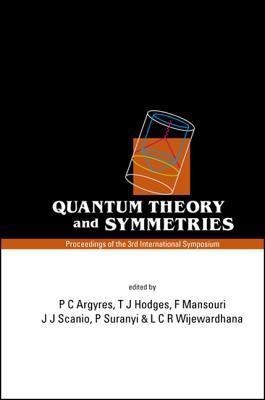 Quantum Theory And Symmetries, Proceedings Of The 3rd International Symposium(English, Hardcover, unknown)