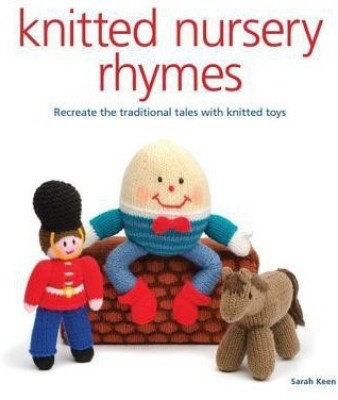 Knitted Nursery Rhymes(English, Paperback, Keen S)