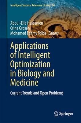 Applications of Intelligent Optimization in Biology and Medicine(English, Hardcover, unknown)