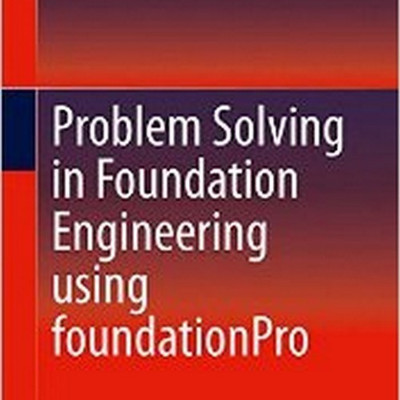 Problem Solving in Foundation Engineering using foundationPro(English, Hardcover, Yamin Mohammad)