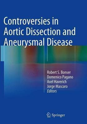 Controversies in Aortic Dissection and Aneurysmal Disease(English, Paperback, unknown)