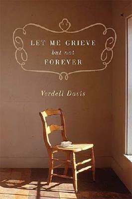 Let Me Grieve, But Not Forever(English, Paperback, unknown)