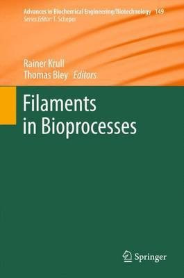 Filaments in Bioprocesses(English, Hardcover, unknown)