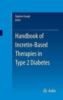 Handbook of Incretin-based Therapies in Type 2 Diabetes(English, Paperback, unknown)