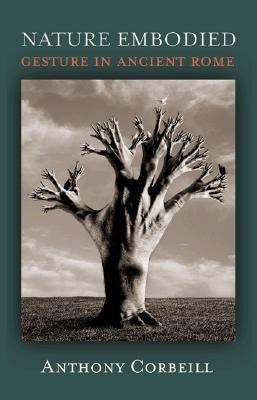 Nature Embodied(English, Hardcover, Corbeill Anthony)