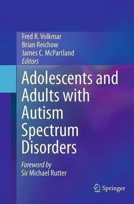 Adolescents and Adults with Autism Spectrum Disorders(English, Paperback, unknown)