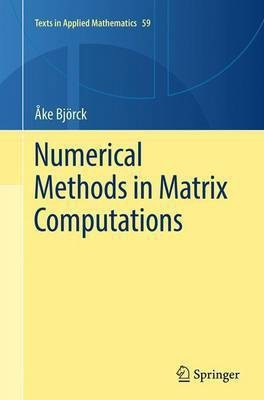 Numerical Methods in Matrix Computations(English, Paperback, Bjoerck Ake)