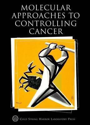 Molecular Approaches to Controlling Cancer(English, Paperback, unknown)