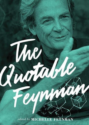 The Quotable Feynman(English, Hardcover, Feynman Richard P.)