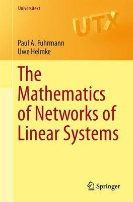 The Mathematics of Networks of Linear Systems(English, Paperback, Fuhrmann Paul A.)