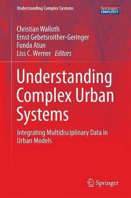 Understanding Complex Urban Systems(English, Hardcover, unknown)