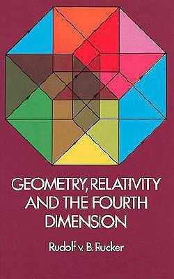 Geometry, Relativity and the Fourth Dimension annotated ed Edition(English, Paperback, Rucker Rudolf)