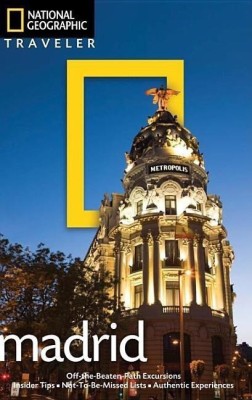 National Geographic Traveler: Madrid, 2nd Edition(English, Paperback, Bennett Annie)