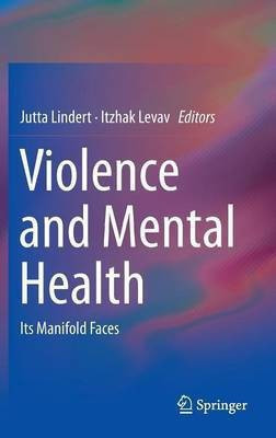 Violence and Mental Health(English, Hardcover, unknown)