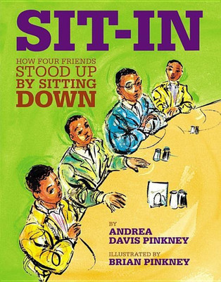 Sit-In: How Four Friends Stood Up By Sitting Down(English, Hardcover, Pinkney Andrea D)