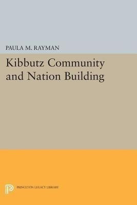 Kibbutz Community and Nation Building(English, Paperback, Rayman Paula M.)