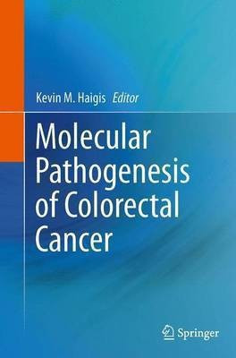 Molecular Pathogenesis of Colorectal Cancer(English, Paperback, unknown)