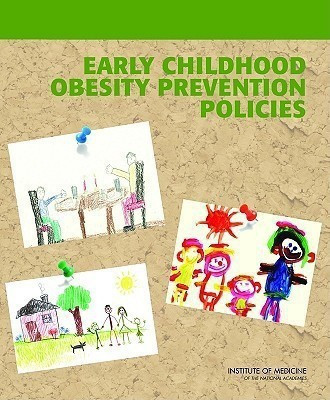 Early Childhood Obesity Prevention Policies(English, Paperback, Committee on Obesity Prevention Policies for Young Children)
