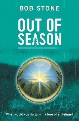 Out of Season(English, Paperback, Stone Bob)