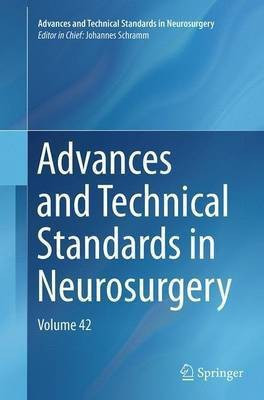 Advances and Technical Standards in Neurosurgery(English, Paperback, unknown)