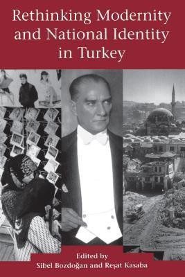 Rethinking Modernity and National Identity in Turkey(English, Paperback, unknown)