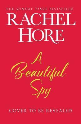 A Beautiful Spy(English, Paperback, Hore Rachel)