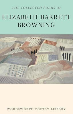 The Collected Poems of Elizabeth Barrett Browning(English, Paperback, Barrett Browning Elizabeth)