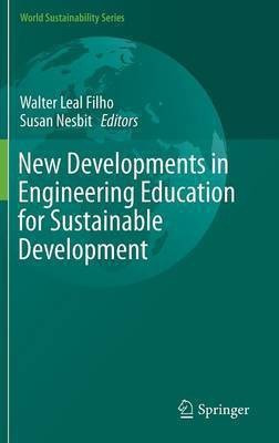 New Developments in Engineering Education for Sustainable Development(English, Hardcover, unknown)