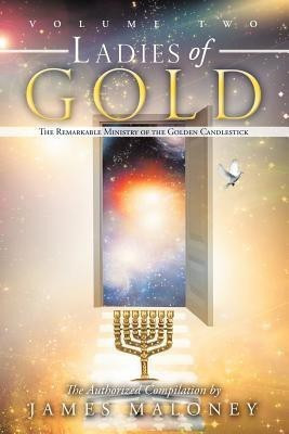 Ladies of Gold Volume Two(English, Paperback, Maloney James)