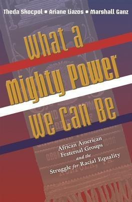 What a Mighty Power We Can Be(English, Paperback, Skocpol Theda)