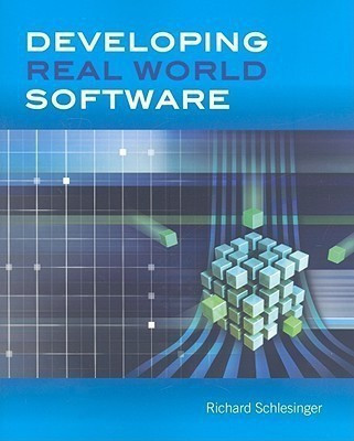 Developing Real World Software(English, Paperback, Schlesinger Richard)