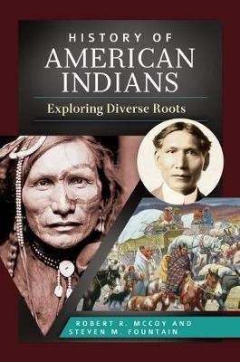 History of American Indians(English, Electronic book text, McCoy Robert R.)