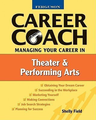 Ferguson Career Coach: Managing Your Career In Theater And The Performing Arts(English, Hardcover, unknown)