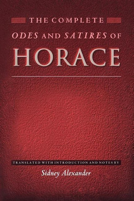The Complete Odes and Satires of Horace(English, Paperback, Horace)