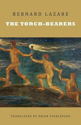 The Torch-Bearers(English, Paperback, Lazare Bernard)