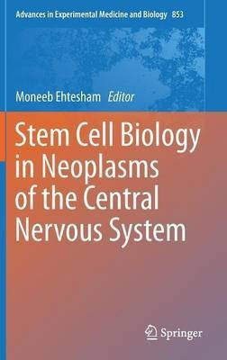 Stem Cell Biology in Neoplasms of the Central Nervous System(English, Hardcover, unknown)