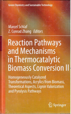 Reaction Pathways and Mechanisms in Thermocatalytic Biomass Conversion II(English, Hardcover, unknown)