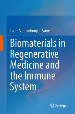 Biomaterials in Regenerative Medicine and the Immune System(English, Hardcover, unknown)