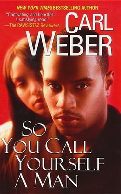So You Call Yourself A Man(English, Paperback, Weber Carl)