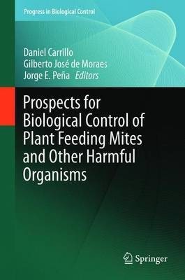 Prospects for Biological Control of Plant Feeding Mites and Other Harmful Organisms(English, Hardcover, unknown)