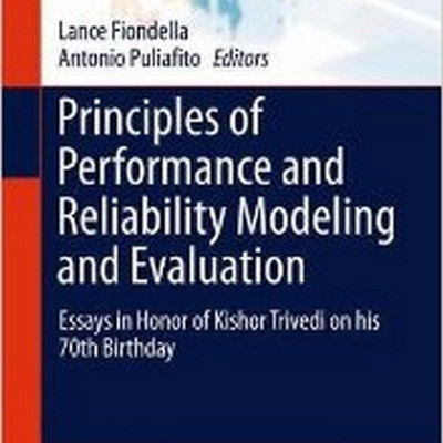Principles of Performance and Reliability Modeling and Evaluation(English, Hardcover, unknown)