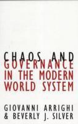Chaos and Governance in the Modern World System(English, Paperback, Arrighi Giovanni)