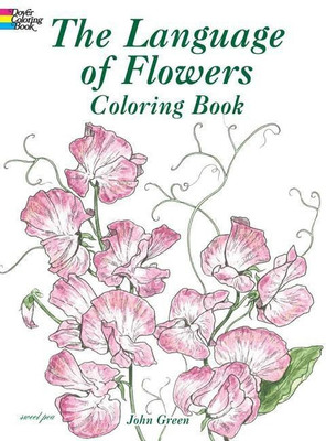 The Language of Flowers Coloring Book(English, Paperback, Green John)