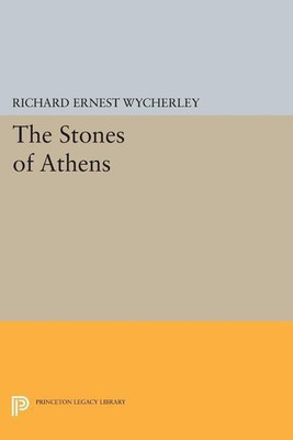 The Stones of Athens(English, Paperback, Wycherley Richard Ernest)