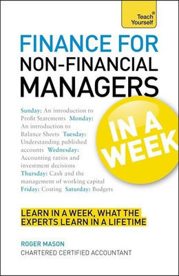 Finance For Non-Financial Managers In A Week(English, Paperback, Mason Roger)