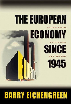 The European Economy since 1945(English, Paperback, Eichengreen Barry)